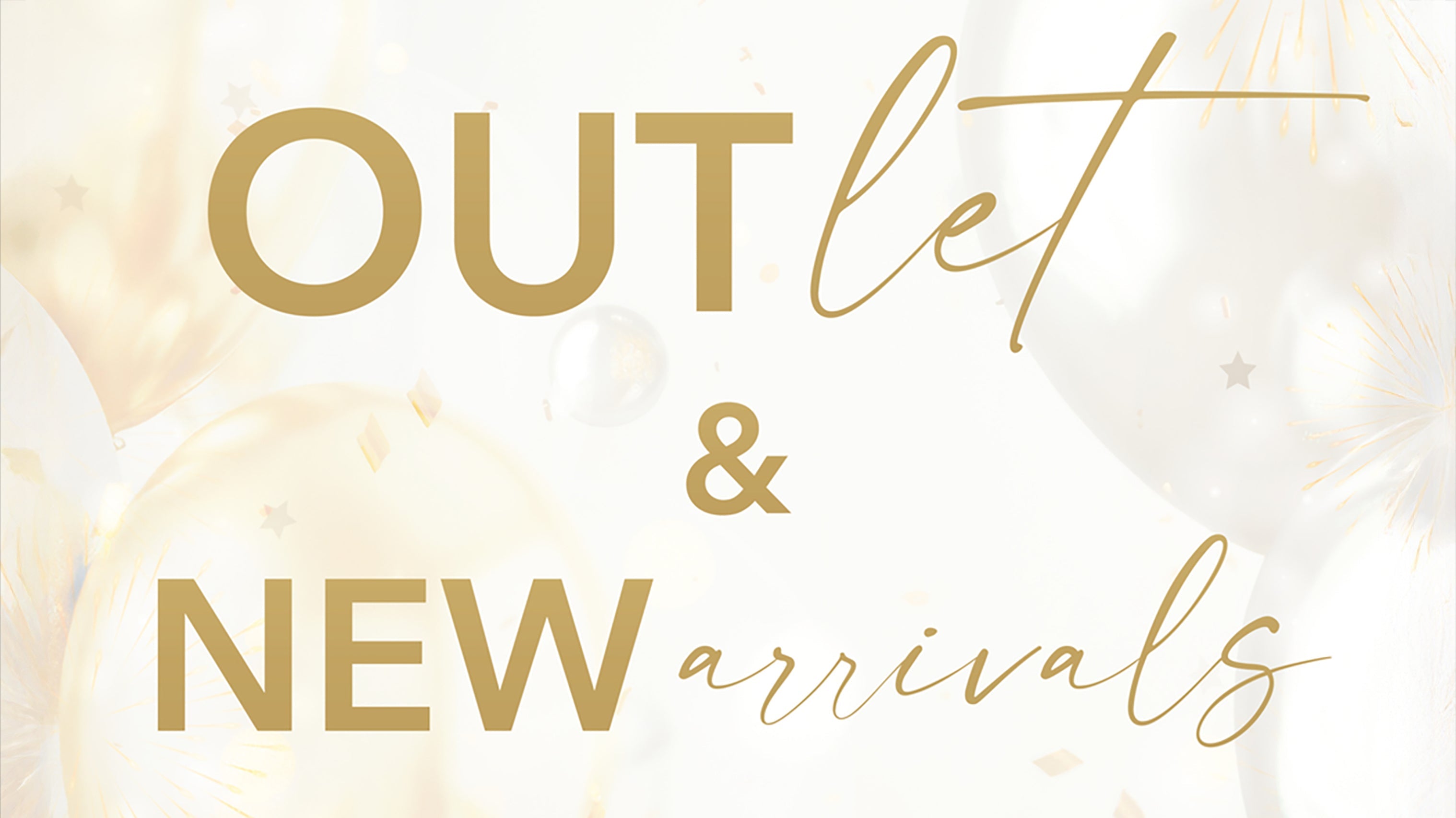 OUTLET & NEW ARRIVALS is terug! ✨